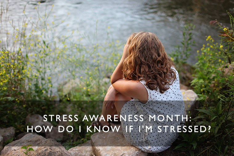 how do i know if i'm stressed?